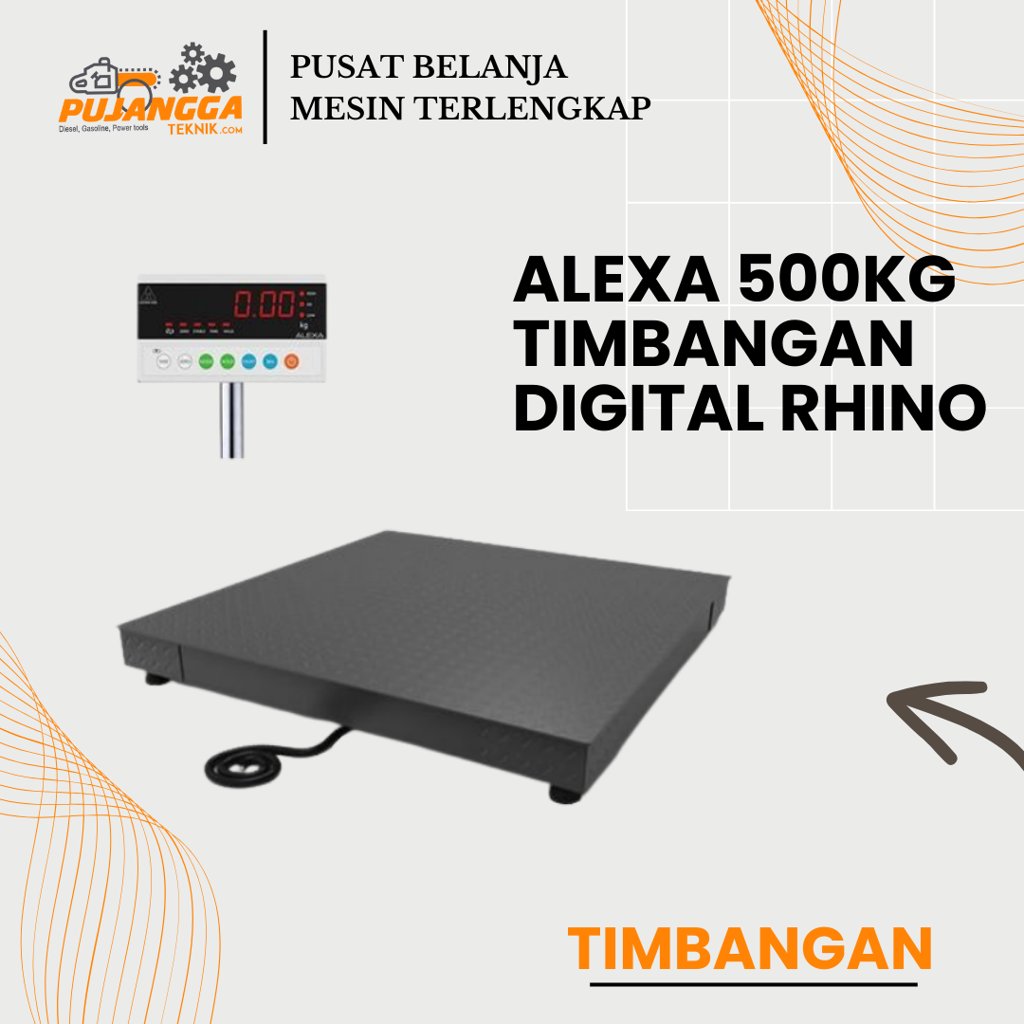 ALEXA 500kg TIMBANGAN DIGITAL RHINO