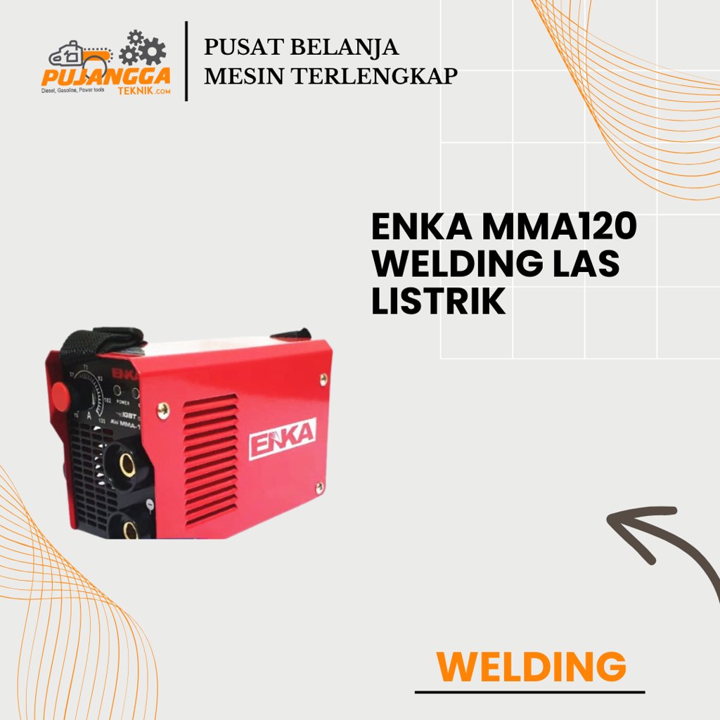 ENKA MMA120 WELDING LAS LISTRIK