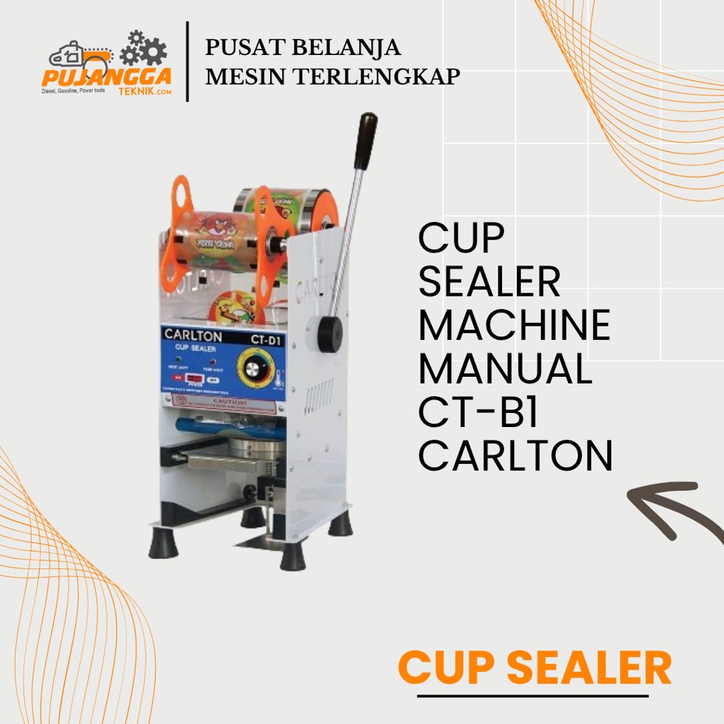 CUP SEALER MACHINE MANUAL CT-B1 CARLTON