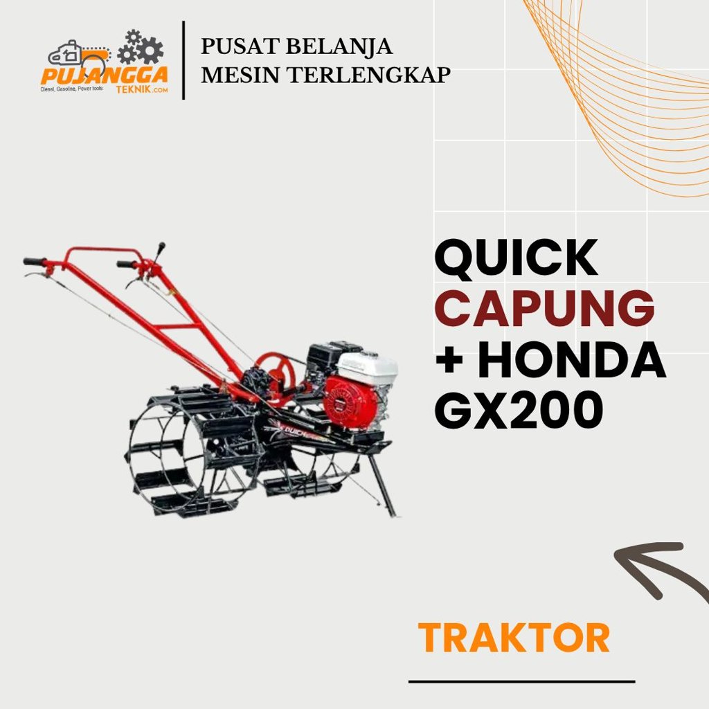 QUICK CAPUNG + HONDA GX200