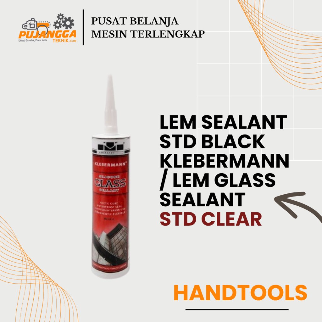 LEM SEALANT STD CLEAR KLEBERMANN / LEM GLASS SEALANT STD CLEAR