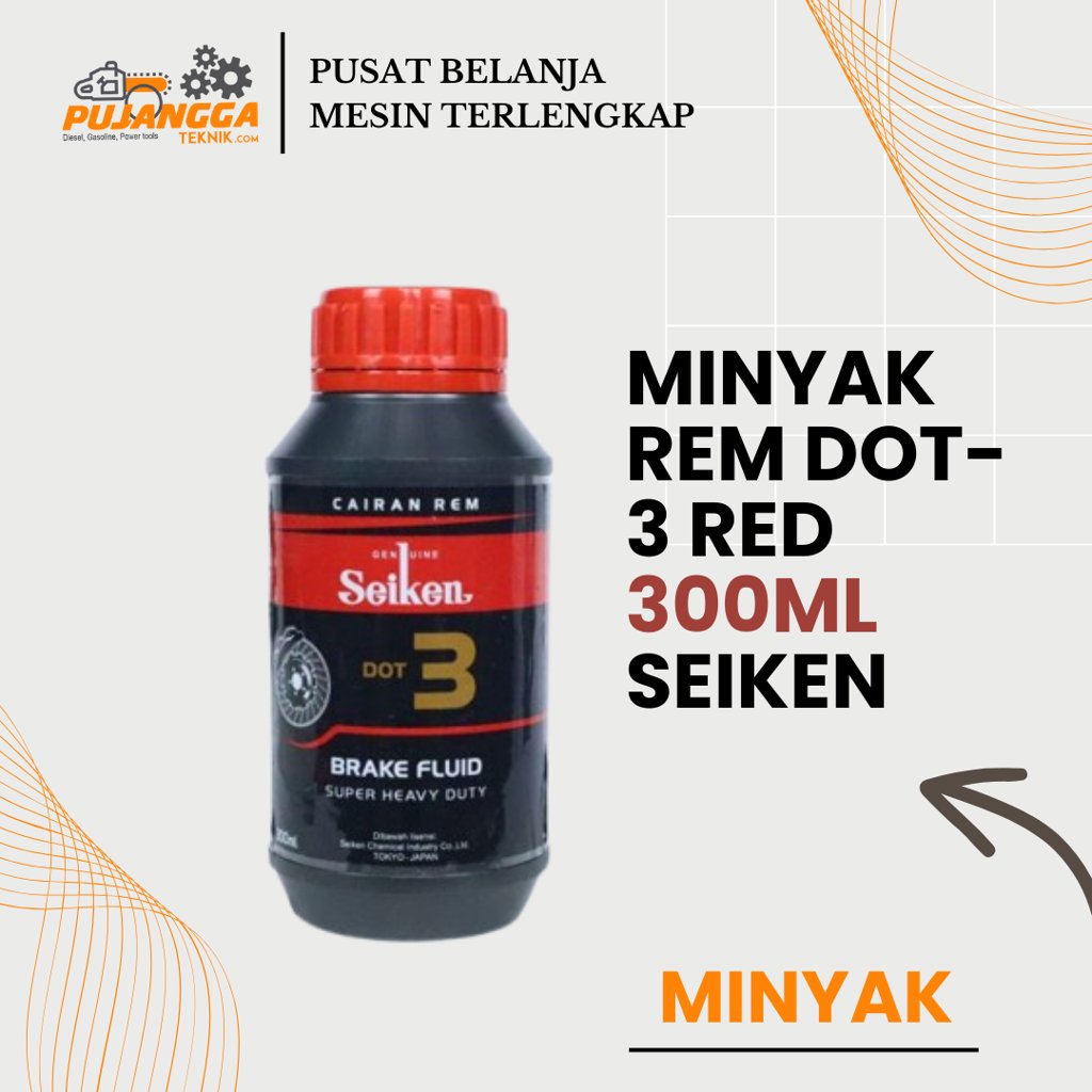 MINYAK REM DOT-3 RED 300ml SEIKEN