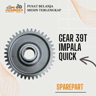 GEAR 39T IMPALA QUICK