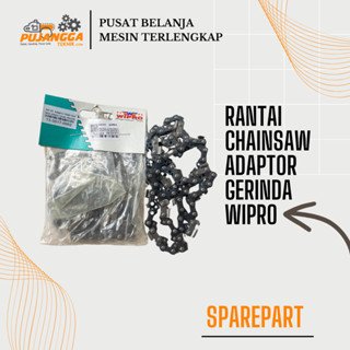 RANTAI CHAINSAW ADAPTOR GERINDA WIPRO