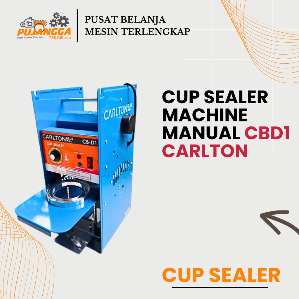 CUP SEALER MACHINE MANUAL CBD1 CARLTON