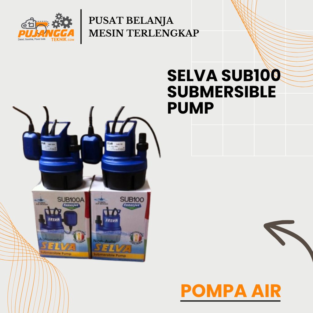 SELVA SUB100 SUBMERSIBLE PUMP