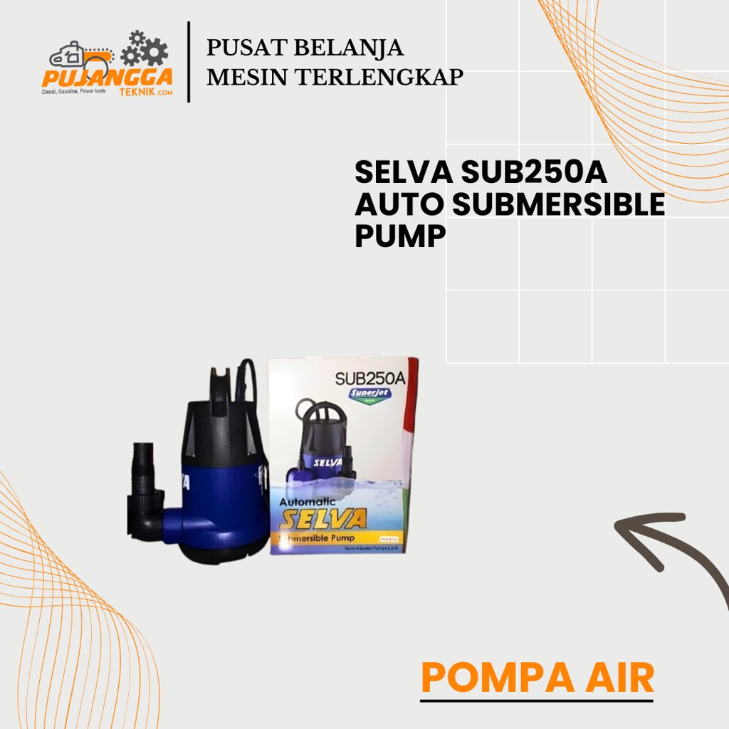 SELVA SUB250A AUTO SUBMERSIBLE PUMP