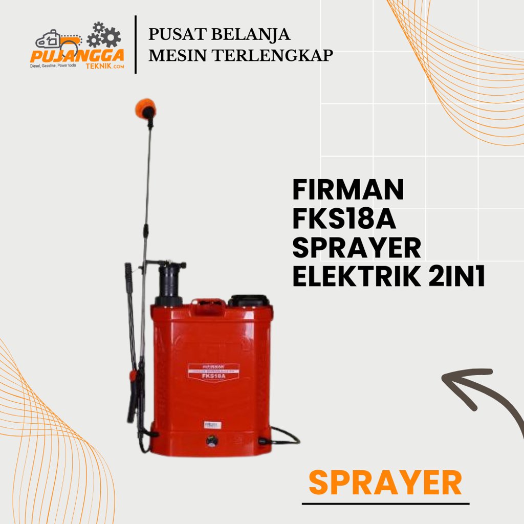 FIRMAN FKS18A SPRAYER ELEKTRIK 2in1
