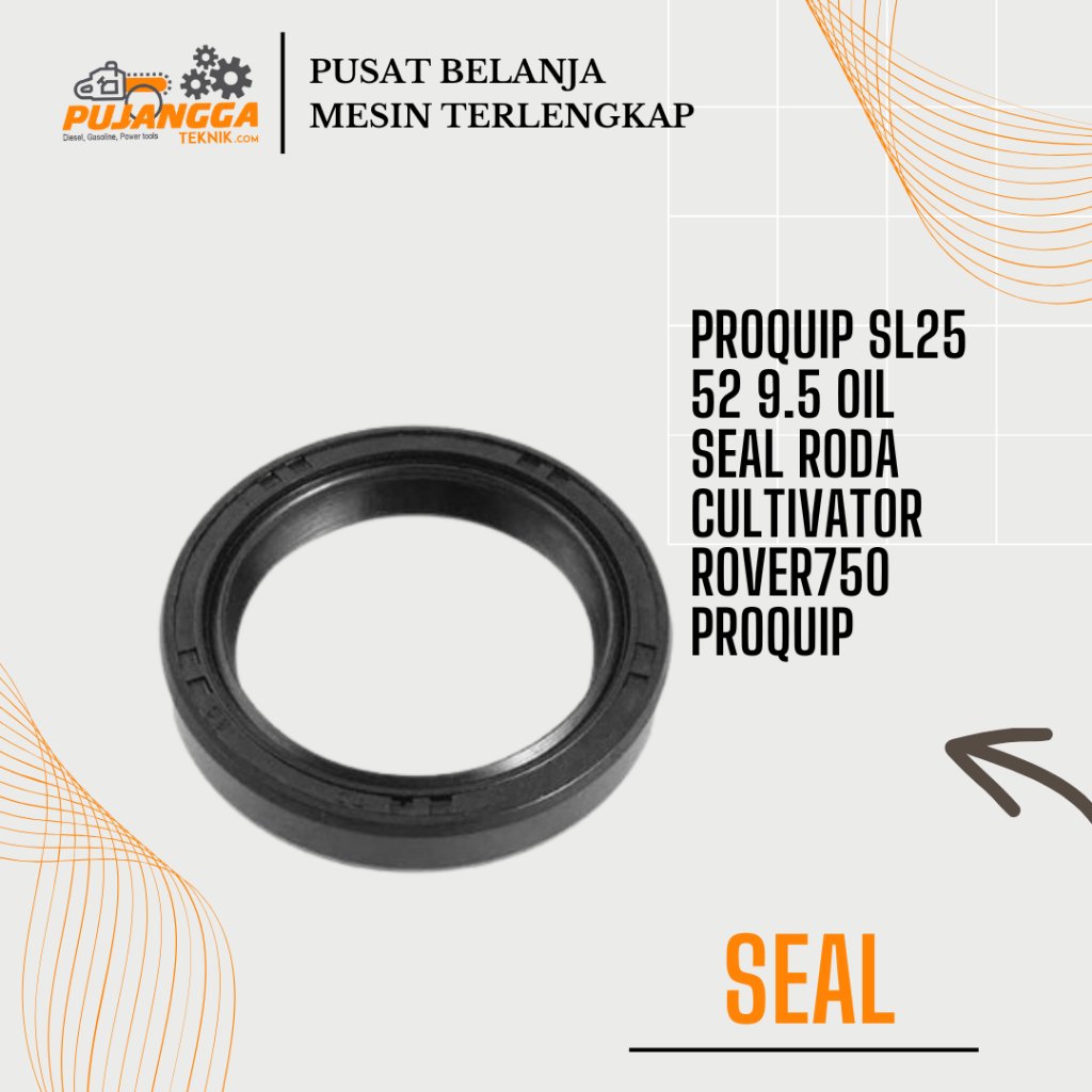 SL25 41 9.5 OIL SEAL RODA CULTIVATOR ROVER750 PROQUIP TC24.5 41 9.5