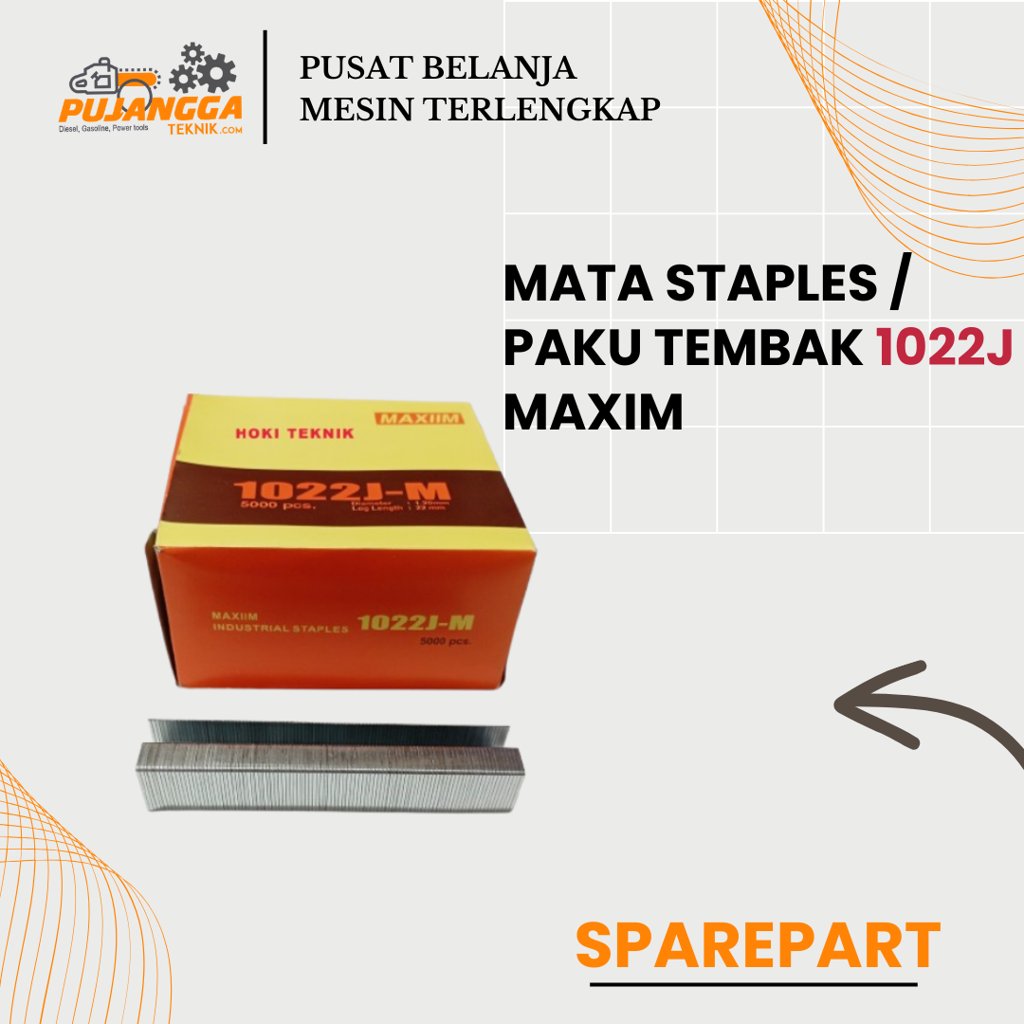 MATA STAPLES / PAKU TEMBAK 1022J MAXIM
