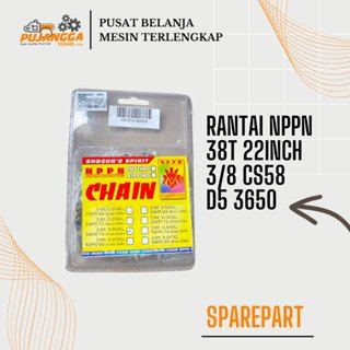 RANTAI NPPN 38T 22INCH 3/8 CS58 D5 3650