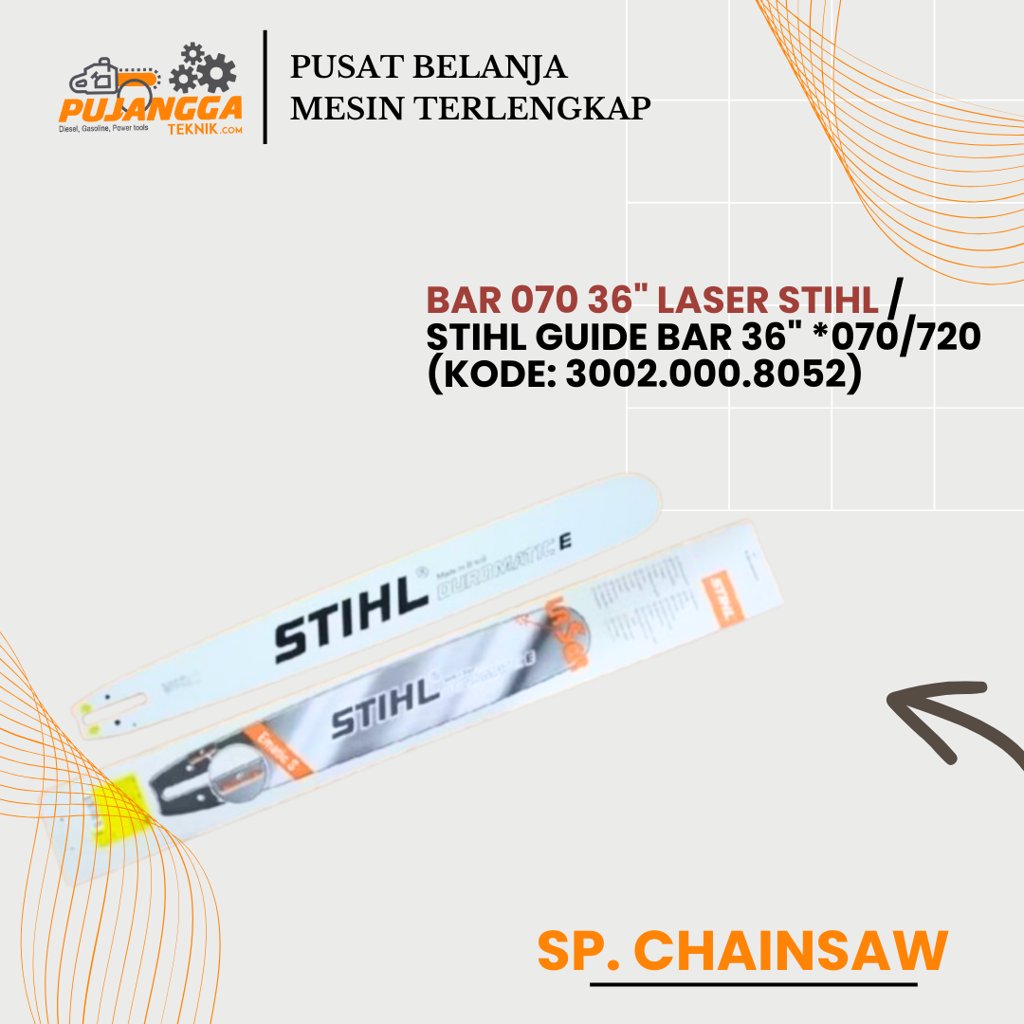 BAR 070 36" LASER STIHL / Stihl Guide Bar 36" *070/720 (kode: 3002.000.8052)