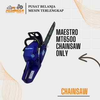 MAESTRO MT6500 CHAINSAW ONLY